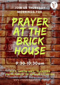 Prayer at the Brick House